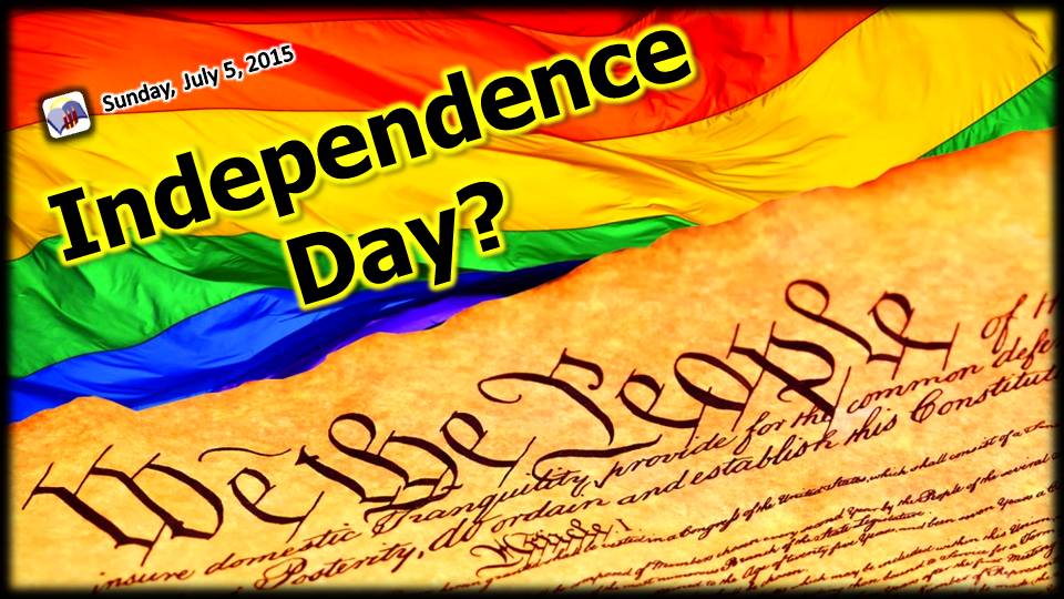 Independence Day?  A sermon from Word of Light Community Church