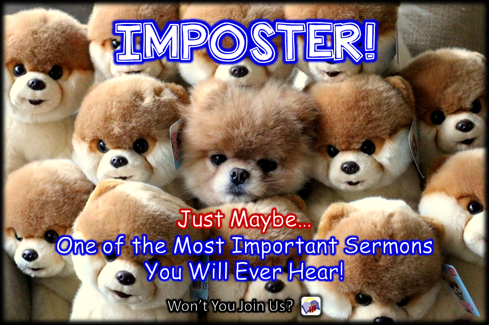 Imposter, a sermon from Word of Light Community Church