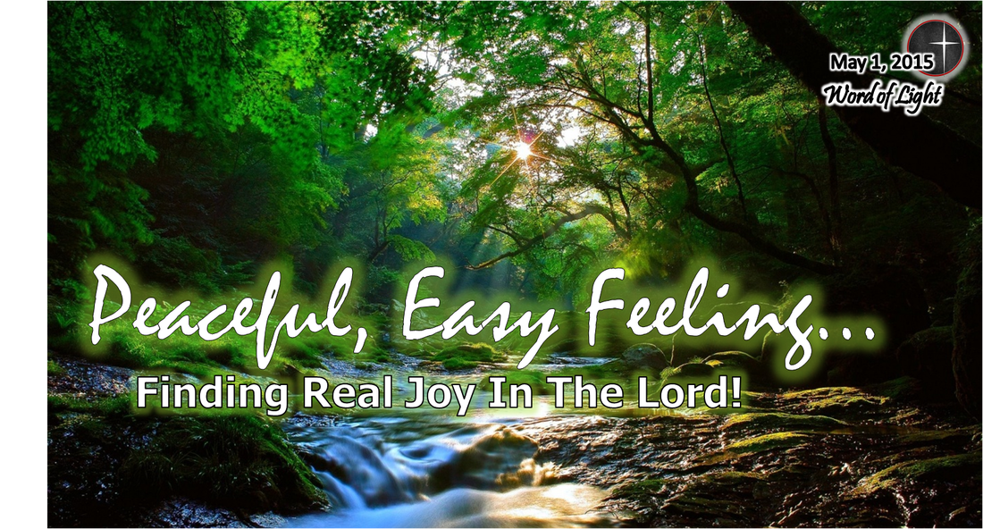 Peaceful, Easy Feeling - a sermon from Word of Light Community Church